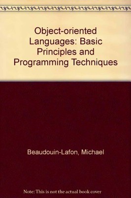 Object-oriented Languages: Basic Principles and Progra by Howlett, J. 0412558009