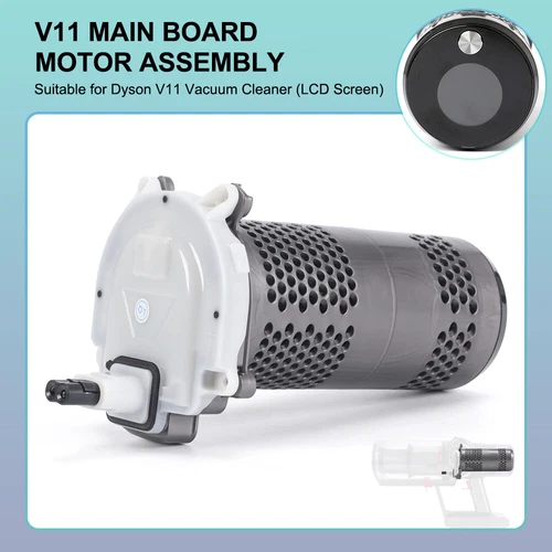 Motherboard + Motor Assembly for Dyson V11 Vacuum Cleaner (LCD Screen) SV14/SV15