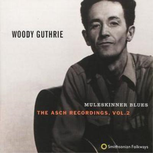 Woody Guthrie Muleskinner Blues - The Asch Recordings Volume 2 (CD) Album