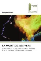 Prosper Munda | LA Mort DE MES Vers | Taschenbuch | FranzöSisch (2022)