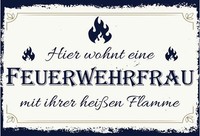 Holzschild 20X30 Cm Hier Wohnt Eine Feuerwehrfrau Deko Geschenk Holz Schild