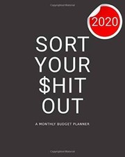 A Monthly Budget Planner: Sort Your hit Out - Paperback - GOOD