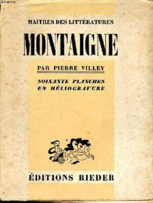 Montaigne Sammlung Meister der Literatur - Villey Pierre - 19
