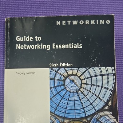 Guide to Networking Essentials Sixth Edition Gregory Tomsho Paperback