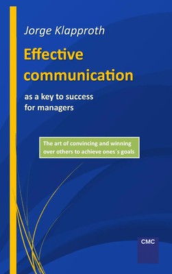 Jorge Klapproth | Effective communication as a key to success for managers