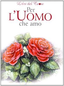 Per luomo che amo von Edicart | Buch | Zustand sehr gut