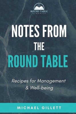 Michael Gillett | Notes from the Round Table | Taschenbuch | Englisch (2021)