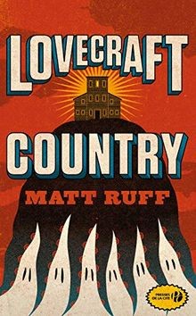 Lovecraft Country von Ruff, Matt | Buch | Zustand sehr gut