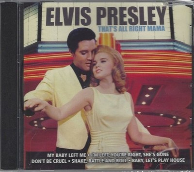 Elvis Presley - That's All Right Mama CD, Don't Be Cruel, Shake Rattle And Roll,