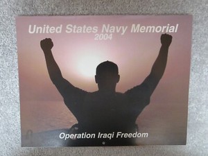 US Navy Memorial 2004 Calendar-15 Month-"Operation Iraqi Freedom" Military Theme