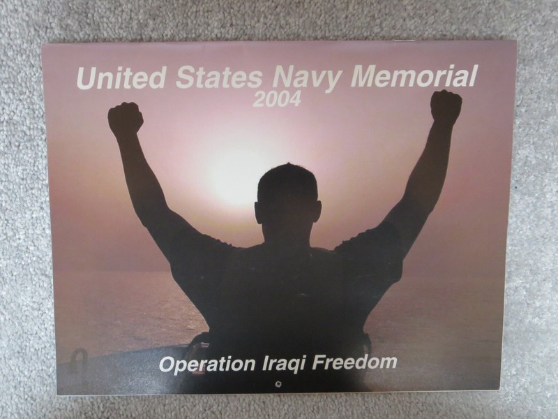 US Navy Memorial 2004 Calendar-15 Month-"Operation Iraqi Freedom" Military Theme