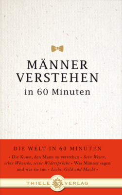 Jonathan Byron; Angela Troni / Männer verstehen in 60 Minuten