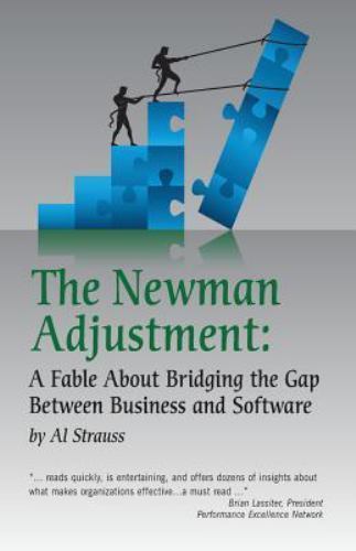 Newman Adjustment : A Fable about Bridging the Gap Between Business and ...