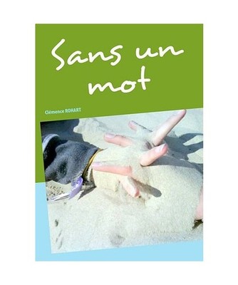 Sans Un Mot, CL Mence Rohart