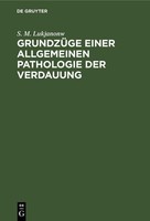 GrundzüGe Einer Allgemeinen Pathologie Der Verdauung S. M. Lukjanonw