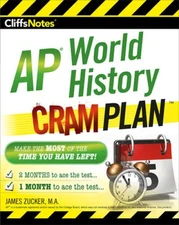 CliffsNotes AP World History Cram Plan - Paperback By Zucker, James - VERY GOOD