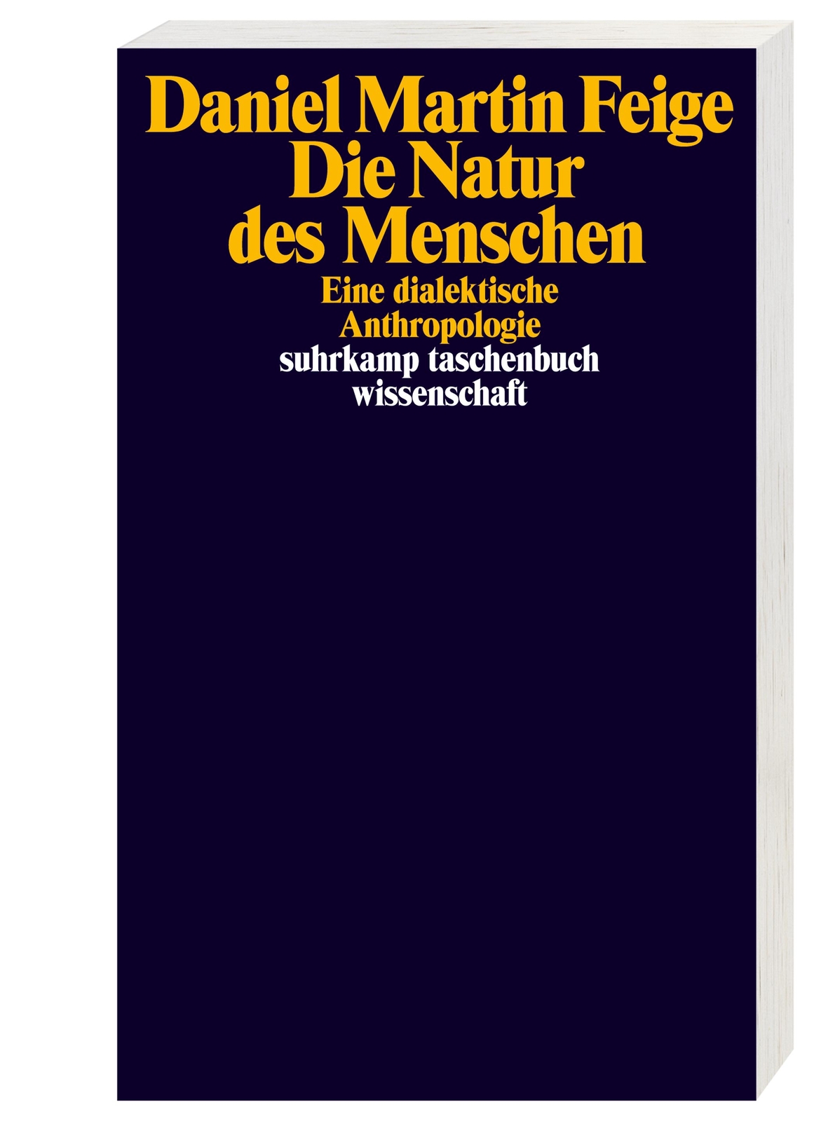 Thumbnail - Daniel Martin Feige / Die Natur Des Menschen / 9783518299531