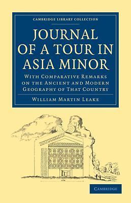Journal of a Tour in Asia Minor Leake Paperback Cambridge University Press