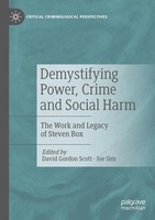 David Gordon Scott (U. A.) | Demystifying Power, Crime And Social Harm | Buch