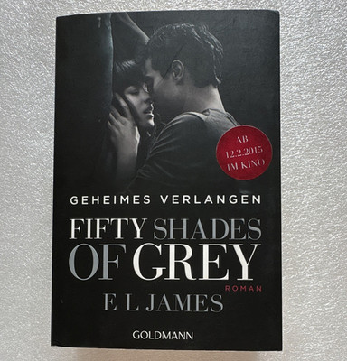 Goldmann E. L. James Fifty Shades of Grey   Geheimes Verlangen TB 2015 601S