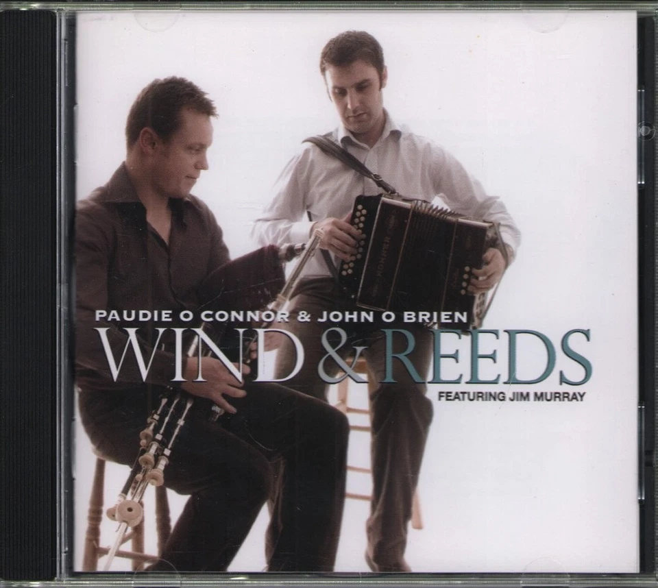Paudie O'Connor, John O'Brien Wind & Reeds CD Music Network 2007 PBCD1976