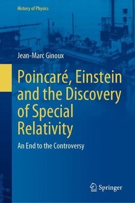 Poincar, Einstein and the Discovery of Special Relativity: An End to the Controv