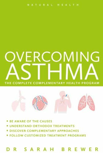 Overcoming Asthma - The Complete Complementary Health Program (Natural Health G