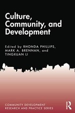 Culture, Community, and Development (Community , Phillips, Brennan, PB**