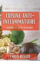 Émilie Renaud | Cuisine Anti-Inflammatoire | Taschenbuch | FranzöSisch (2023)