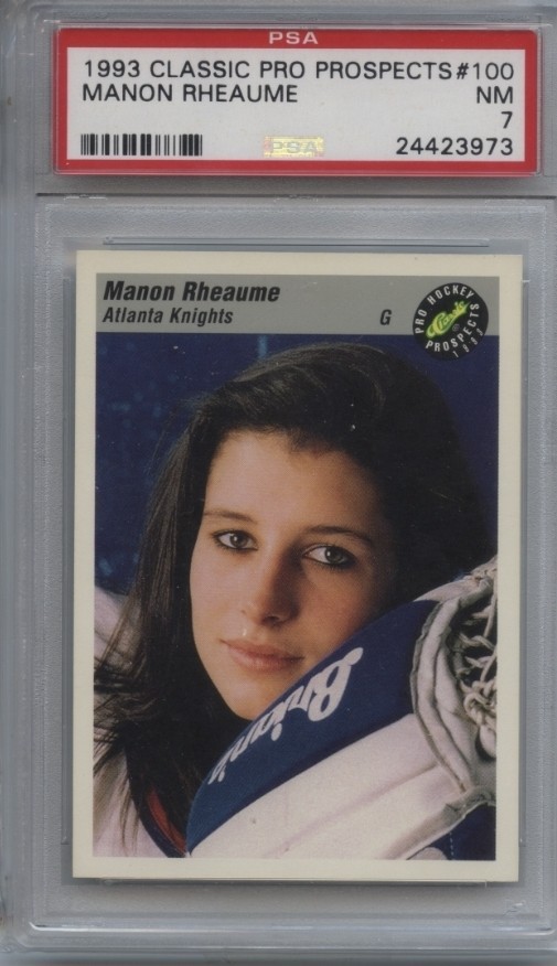 1993 Classic Pro Prospects #100 Manon Rheaume PSA 7 NM Lightning ECHL NHL