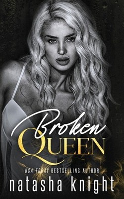 Knight - Broken Queen - New paperback or softback - X555z