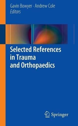 Selected References in Trauma and Orthopaedics - 9781447146759