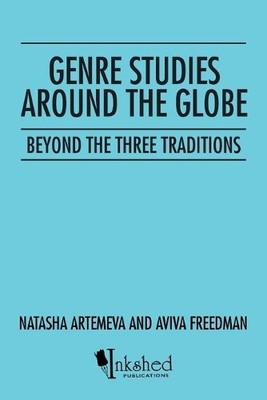 Natasha Artemeva Aviva Freedman Genre Studies around the Globe (Taschenbuch)