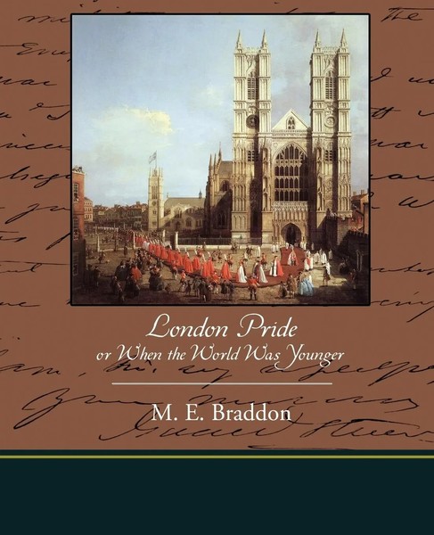 Mary Elizabeth Braddon | London Pride Or When The World Was Younger | Buch-image