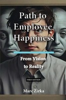 Marc Zirka | Path To Employee Happiness | Taschenbuch | Englisch (2025)