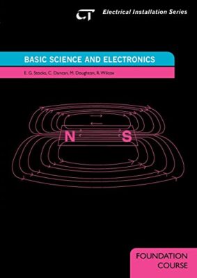 Basic Science and Electronics: Electrical Installation Series: Foundation ...