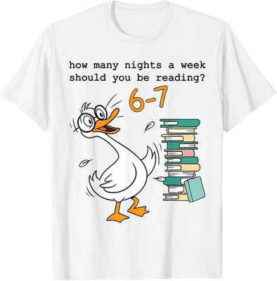 How Many Nights A Week Should You Be Reading 67 Meme Teacher T-Shirt