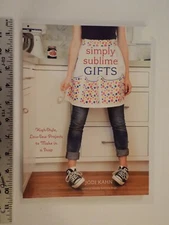 NEW-Simply Sublime Gifts:High-Style,Low-Sew Projects to Make in a Snap-Jodi Kahn