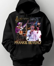 FRANKIE BEVERLY Hooded Sweat Shirts AND HOODIES. SOUL TEES, R N B, 90'S TEES