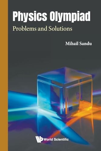 Physics Olympiad: Problems And Solutions by Mihail Sandu NEW - Image 2