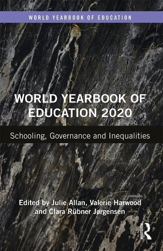 World Yearbook of Education 2020 by Julie Allan, Valerie Harw... - 9781138362635