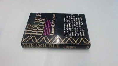 The Double Helix: A Personal Account of the Discovery of the Structure of DNA, W