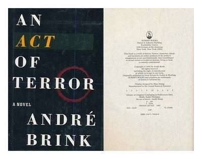 AN ACT OF TERROR By Andre Brink - Hardcover **BRAND NEW**