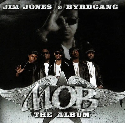 CD Jim Jones & Byrd Gang M.O.B. The Album Asylum