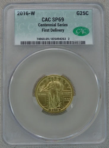 2016-W Standing Liberty Quarter CAC SP 69 US Mint 1/4 oz Gold First Delivery
