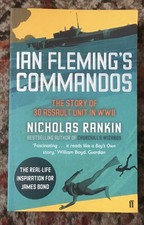 Ian Fleming?s Commandos:The Story Of 30 Assault Unit In WWII Paperback