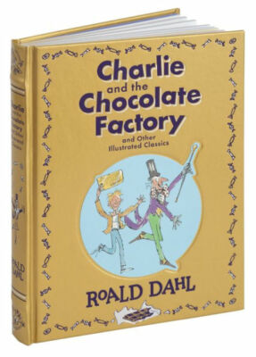 CHARLIE AND THE CHOCOLATE FACTORY Roald Dahl Illustrated Bonded