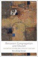 Barry A. Ensign-George Between Congregation a...