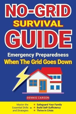 Dennis Carson No-Grid Survival Guide (Taschenbuch)