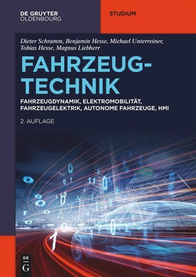 Fahrzeugtechnik | Dieter Schramm (u. a.) | Taschenbuch | De Gruyter Studium